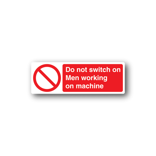 Image of Do Not Switch On Men Working On Machine Sticker