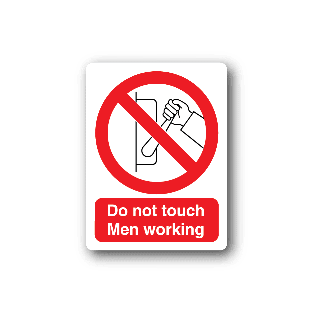 Image of Do Not Touch Men Working Sticker