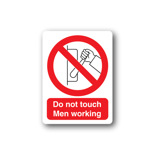 Image of Do Not Touch Men Working Sticker