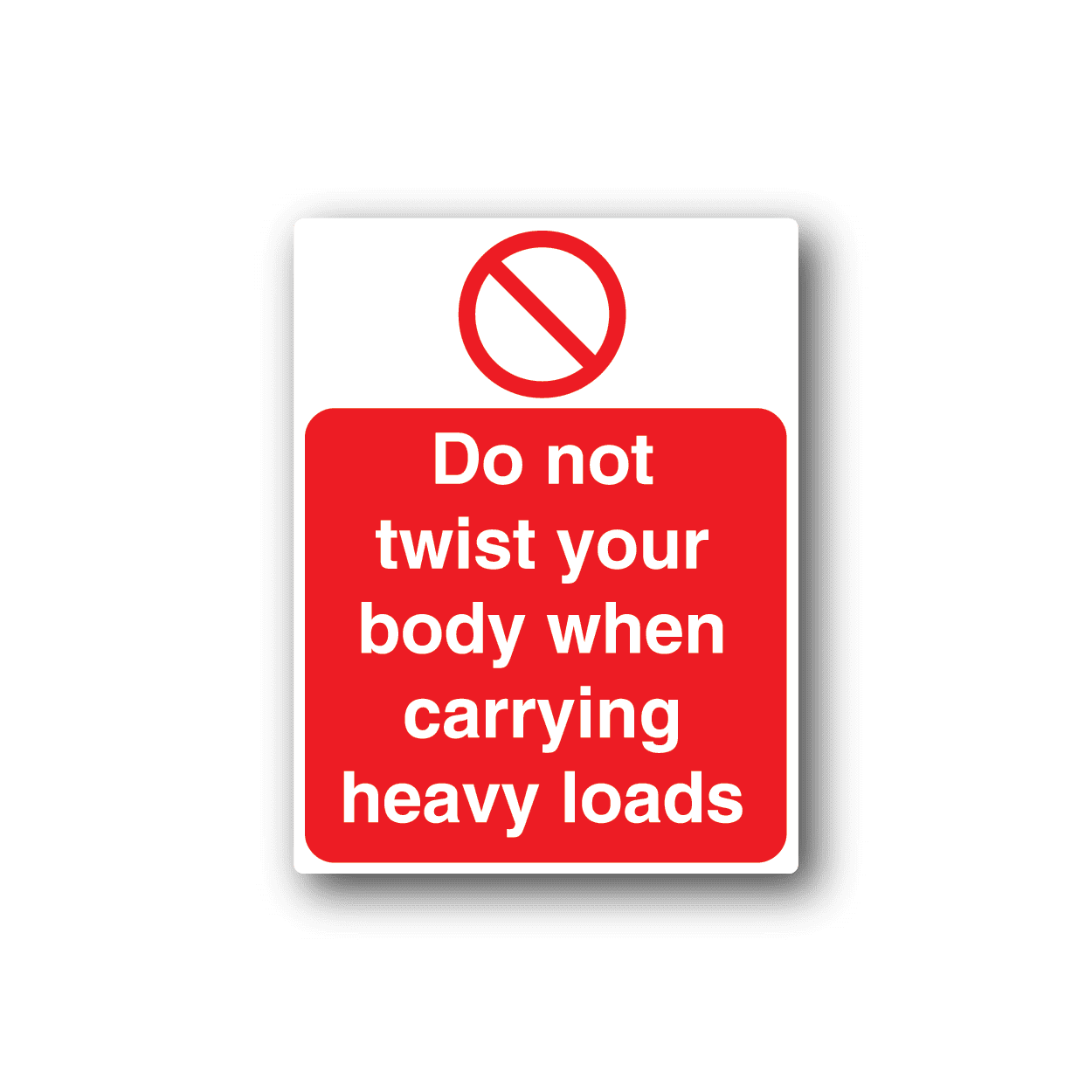 Image of Do Not Twist Your Body When Carrying Heavy Loads Sticker