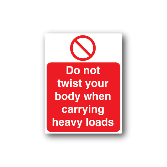 Image of Do Not Twist Your Body When Carrying Heavy Loads Sticker