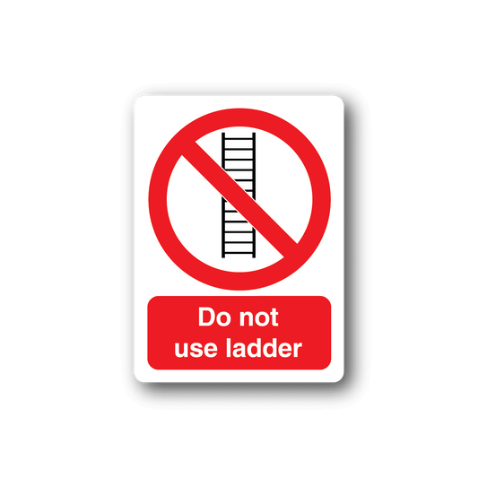 Image of Do Not Use Ladder Sticker