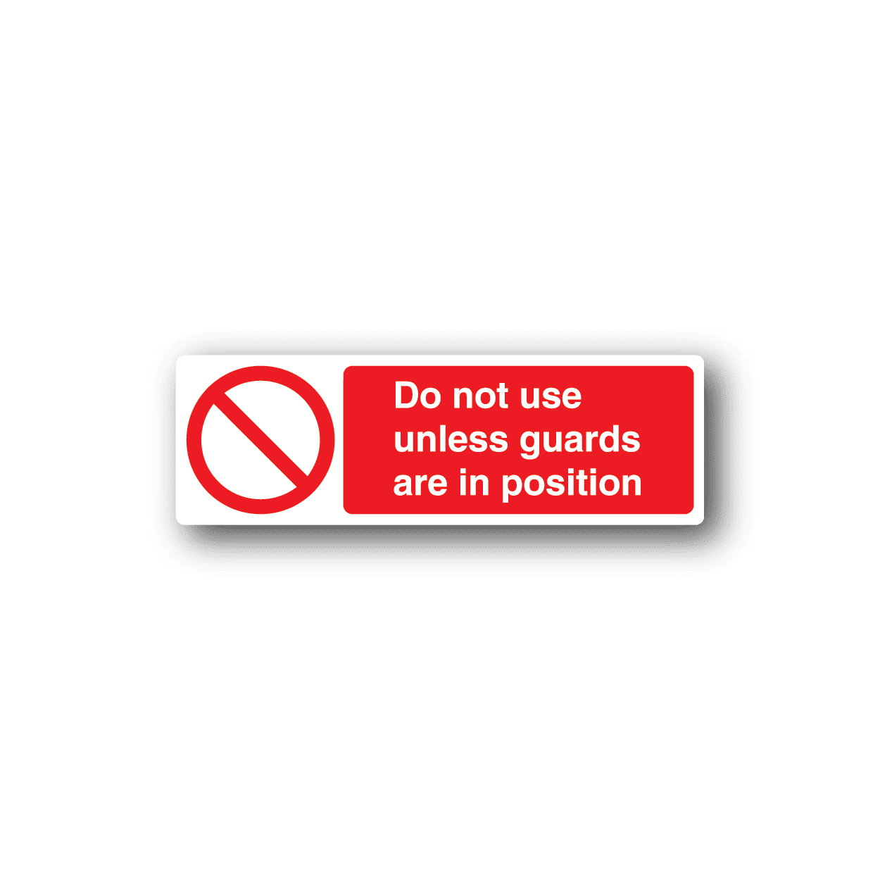 Image of Do Not Use Unless Guards Are In Position Rectangle Sticker