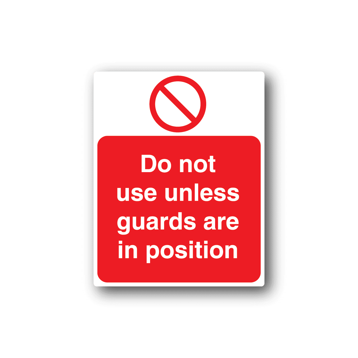 Image of Do Not Use Unless Guards Are In Position Sticker