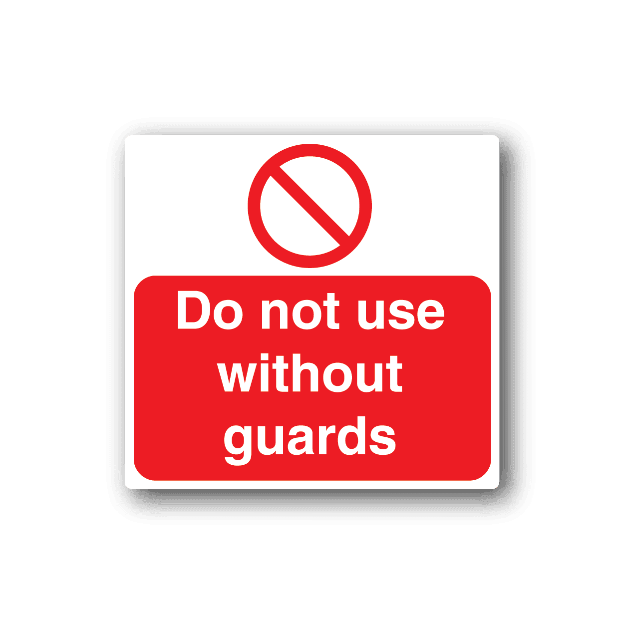 Image of Do Not Use without guards Sticker