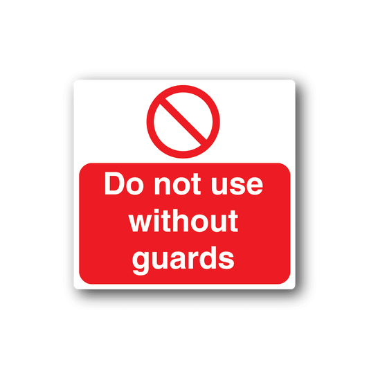 Image of Do Not Use without guards Sticker