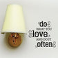 Inspirational wall decal with quote: "Do what you love and do it often"