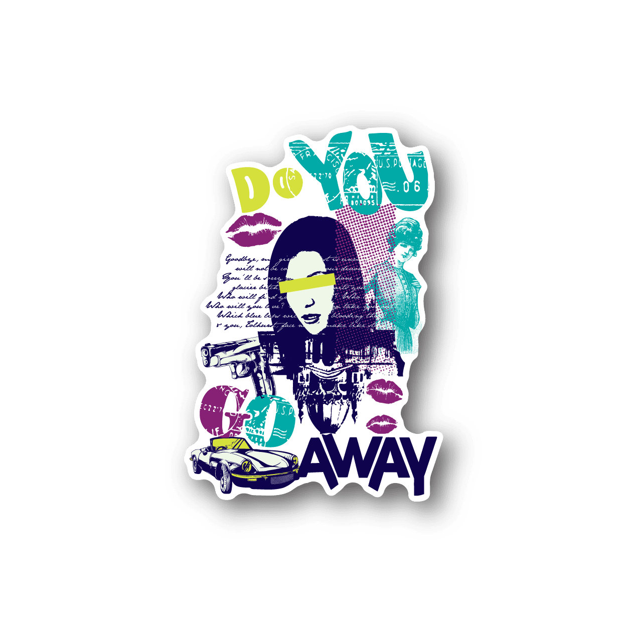 Image of Do You Go Away Sticker