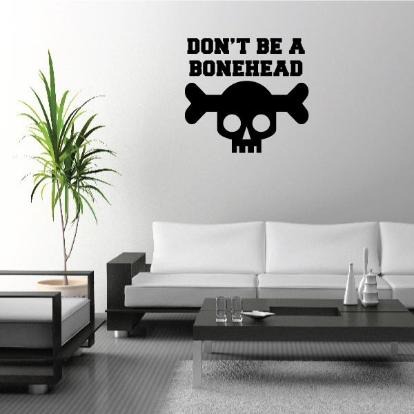 Image of Don't Be a Bonehead Decal