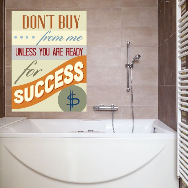 Motivational wall decal: “DON’T BUY from me… READY for SUCCESS”