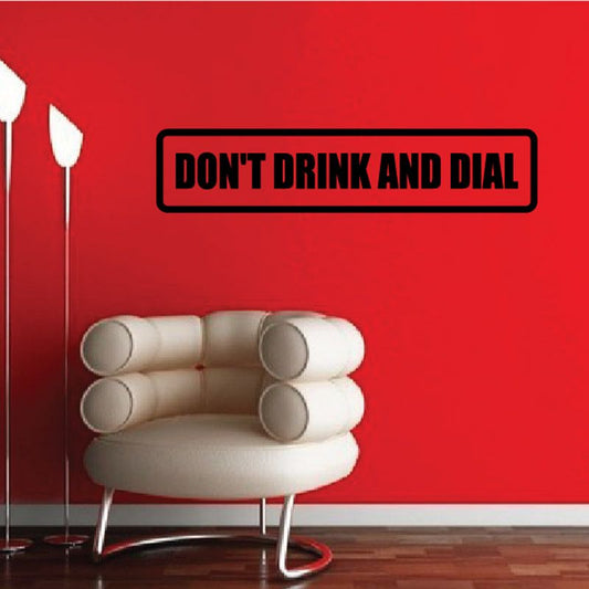 Image of Don't drink and dial Decal