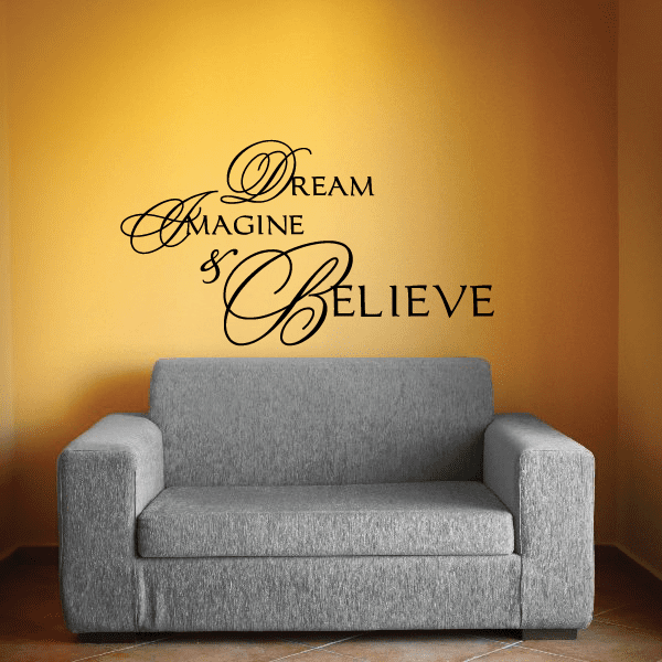 Image of Dream imagine and believe Decal