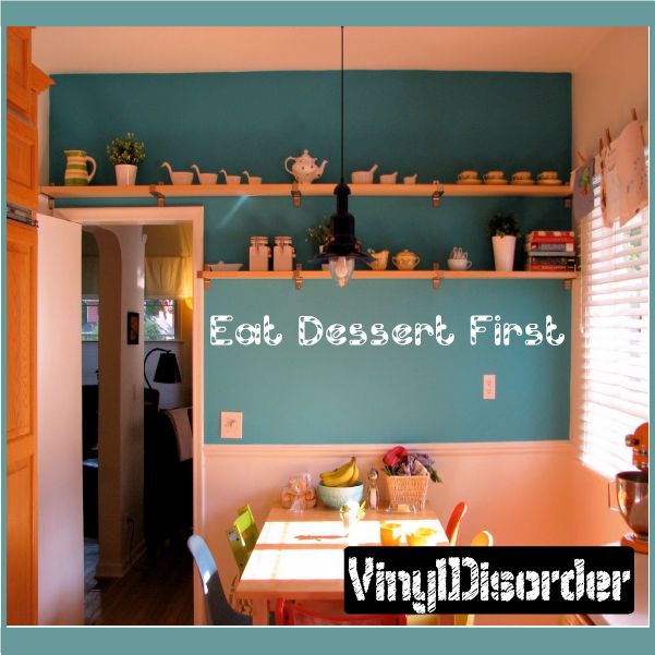 Image of Eat dessert first Wall Decal