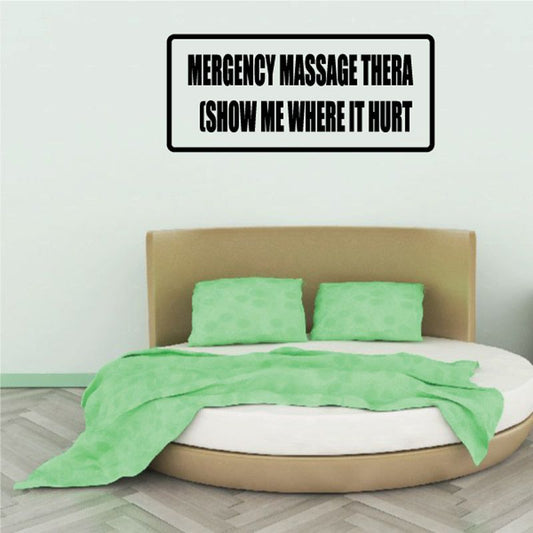 Image of Emergency Message Therapy Show Me Where It Hurts Decal