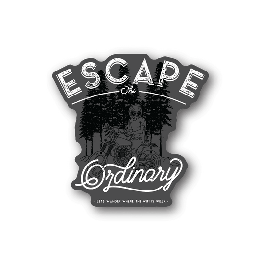 Image of Escape the ordinary Motorcycle Sticker