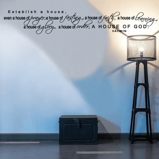 Image of Establish a house even a house of prayer a house of faith D & C 88:119 Decal