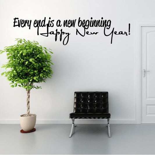 Image of Every end is a new beginning Happy New Year Decal