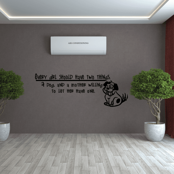 Image of every girl should have two things Wall Decal