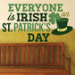 St. Patrick's Day decal with 'Everyone is Irish' text and green shamrock hat