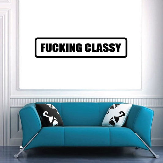 Image of F*cking classy Decal