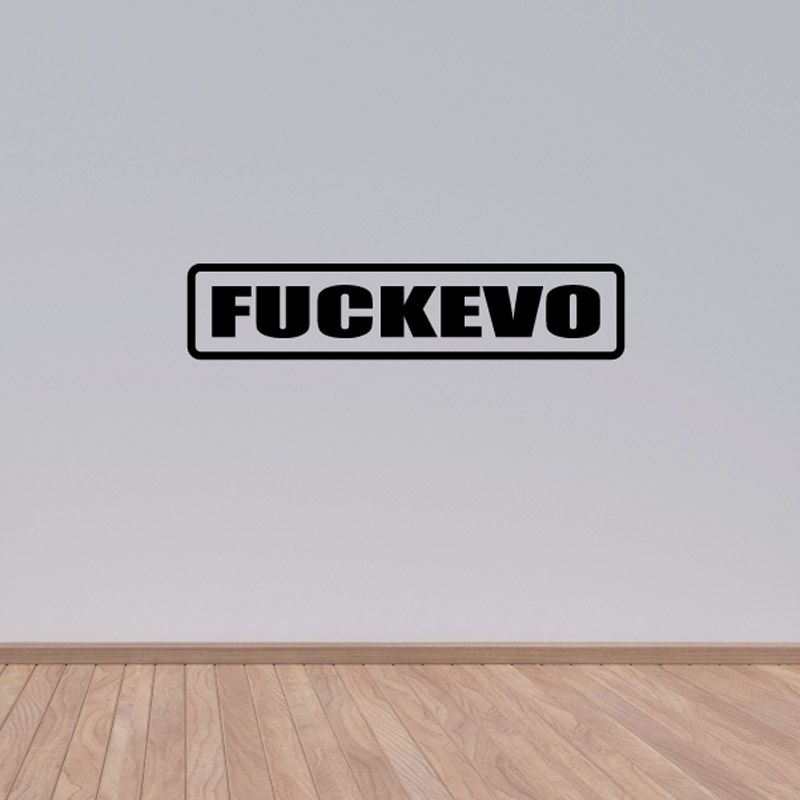 Image of F**kevo Decal