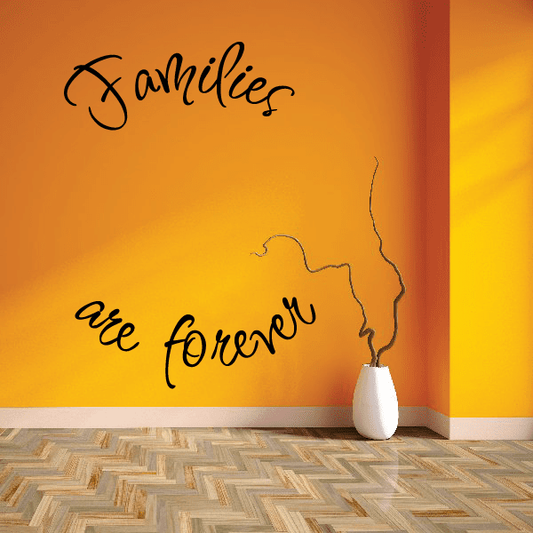 Image of Families are forever Wall Decal