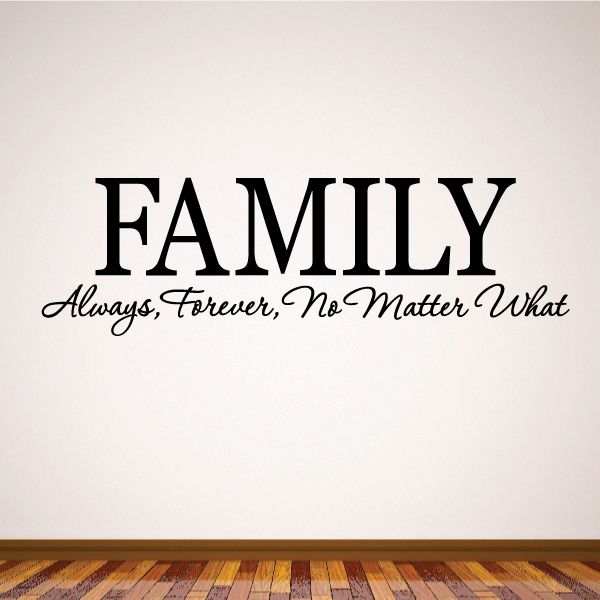 Image of Family Always Forever No Matter What Wall Decal