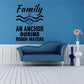 Family anchor wall decal with waves and text: AN ANCHOR DURING ROUGH WATERS