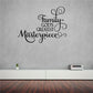 Family God’s Greatest Masterpiece wall decal in ornate black lettering