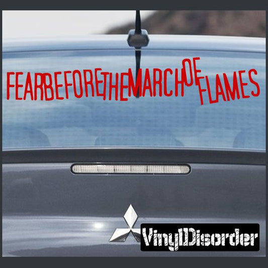 Image of Fear Before the March of Flames Decal