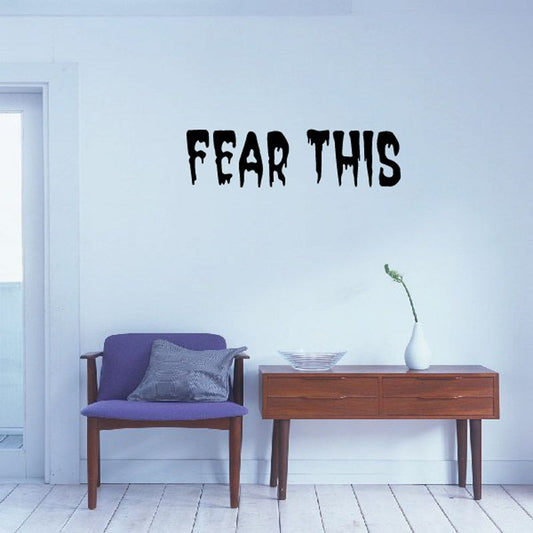 Image of Fear This Drip Decal