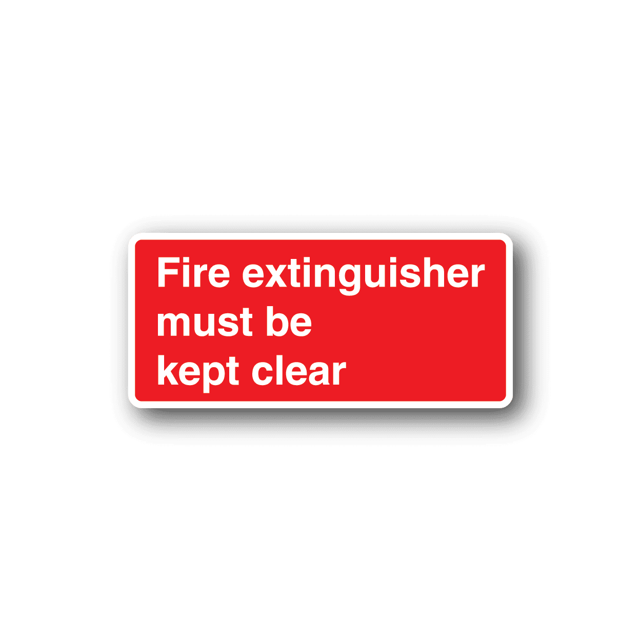 Image of Fire Extinguisher Must be clear Sticker