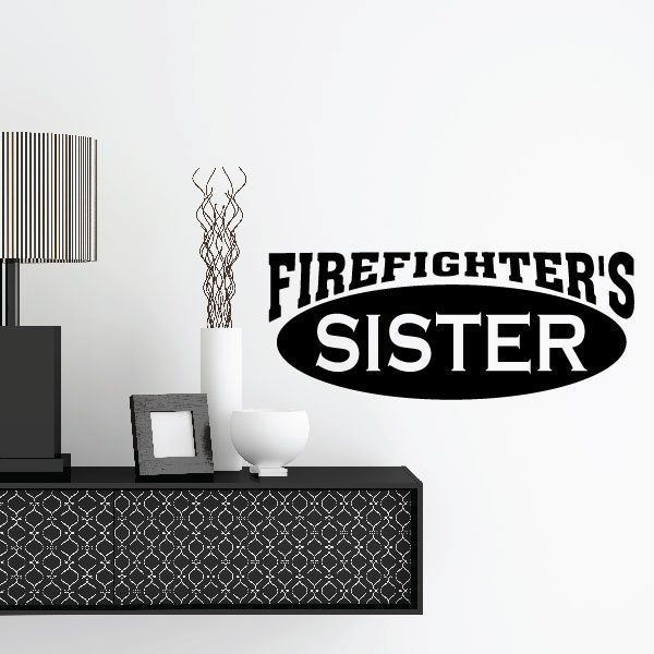 Firefighter's Sister wall decal with bold black text and oval logo