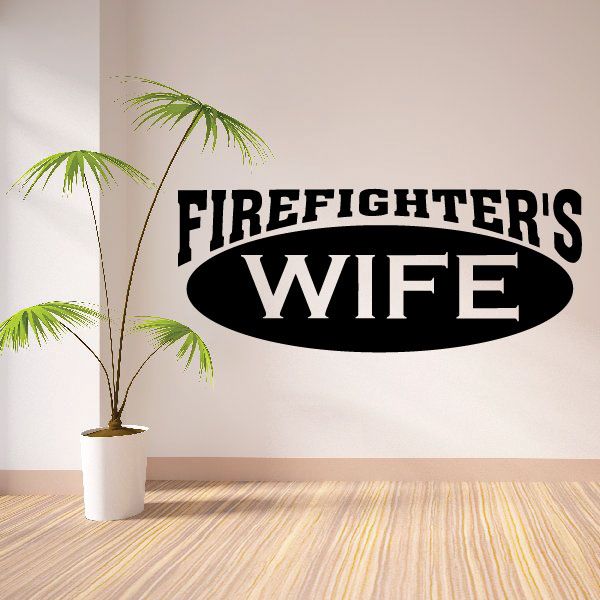 Firefighter's Wife vinyl decal with bold black and white lettering