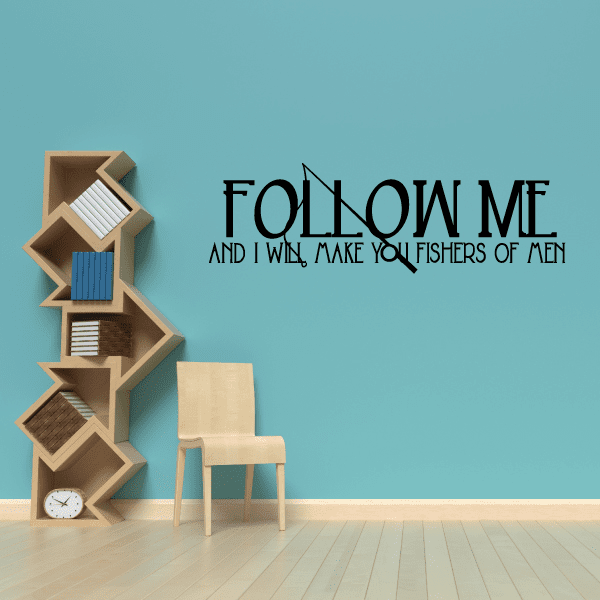 Image of Follow me and I will make you fishers of men Decal