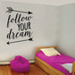 Follow Your Dream wall decal with black script text and arrow graphics