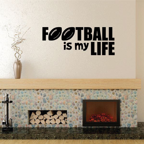 Football is my life wall decal with black text and football icons