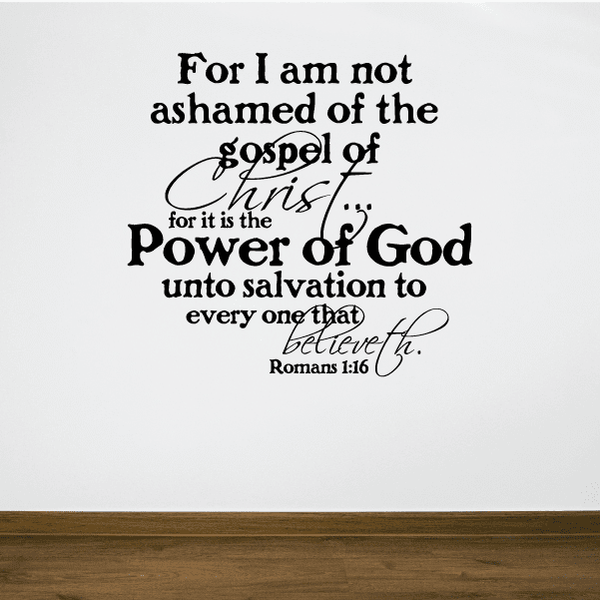 Religious wall decal with ornate black scripture text, Romans 1:16 reference