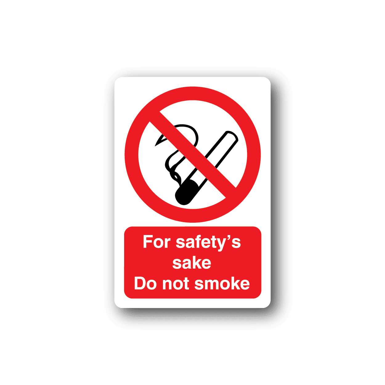 Image of For Safety's Sake Do Not Smoke Sticker