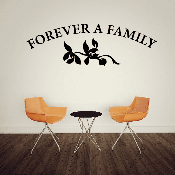 Family wall decal reading FOREVER A FAMILY with black floral branch