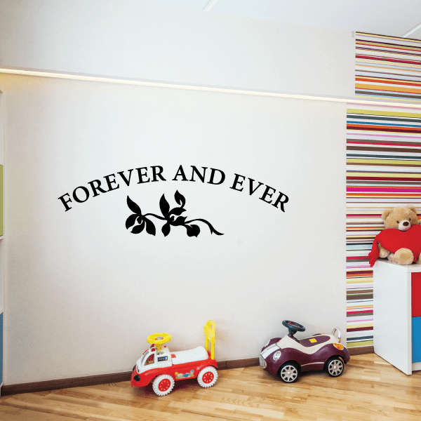 Forever and ever wall decal with bold text and black floral icon