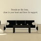 Wall decal quote: Friends are like bras... close to your heart and there for support.