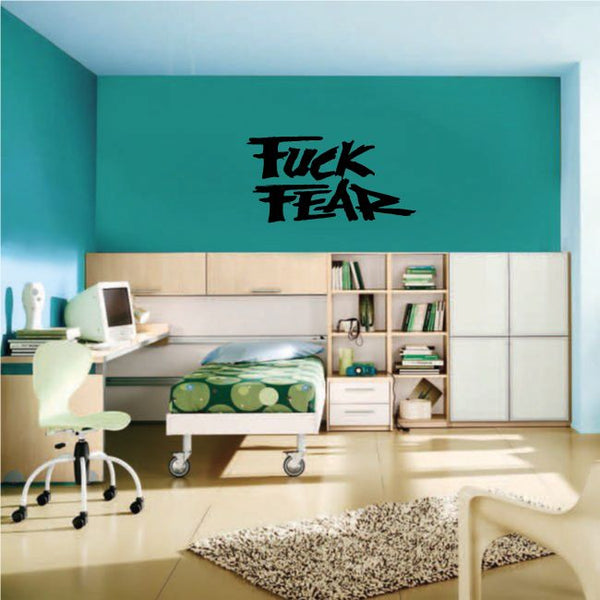 Typographic wall decal with "FUCK FEAR" text in black