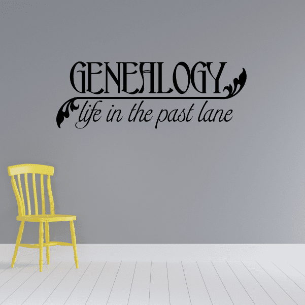 Black Genealogy wall decal with “Life in the past lane” script and flame icon