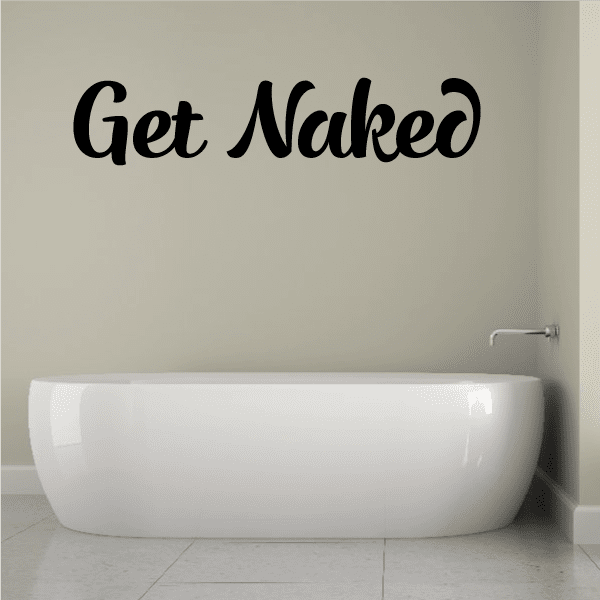 Image of Get Naked Wall Decal