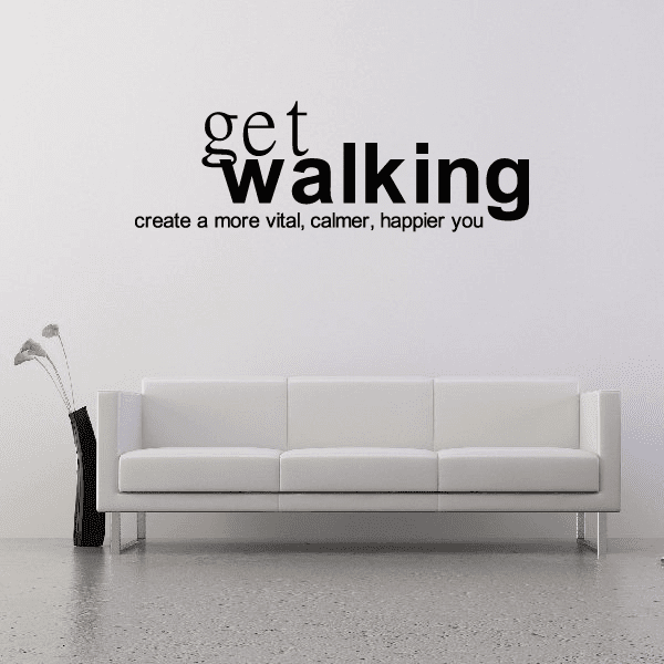 Vinyl wall decal with Get Walking text and small motivational slogan