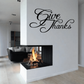 Give Thanks wall decal with black cursive lettering