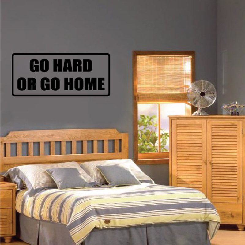 Image of Go hard or go home Decal