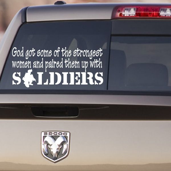 Vehicle decal with quote and large SOLDIERS text over soldier silhouette