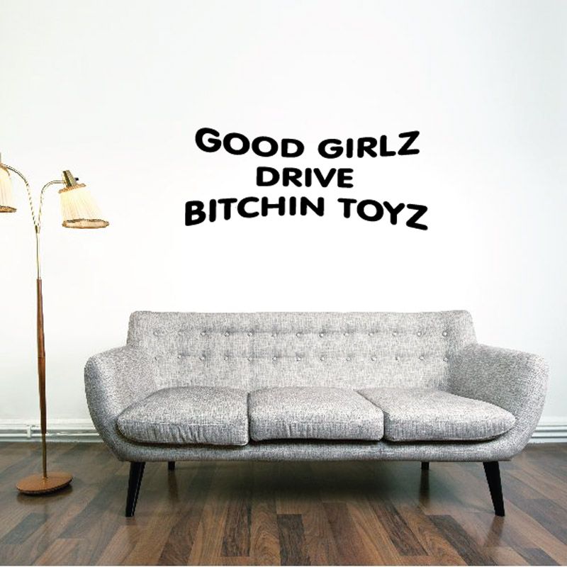 Image of Good Girlz Drive Bitchin Toyz Decal